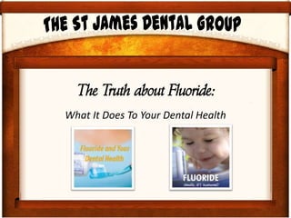 The Truth about Fluoride:
What It Does To Your Dental Health
 