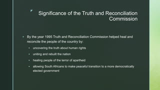 Truth and reconciliation in South Africa | PPTX