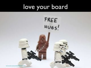 love your board http://www.flickr.com/photos/47287396@N05/4915241275