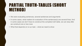 Truth tables complete and p1 of short method | PPTX