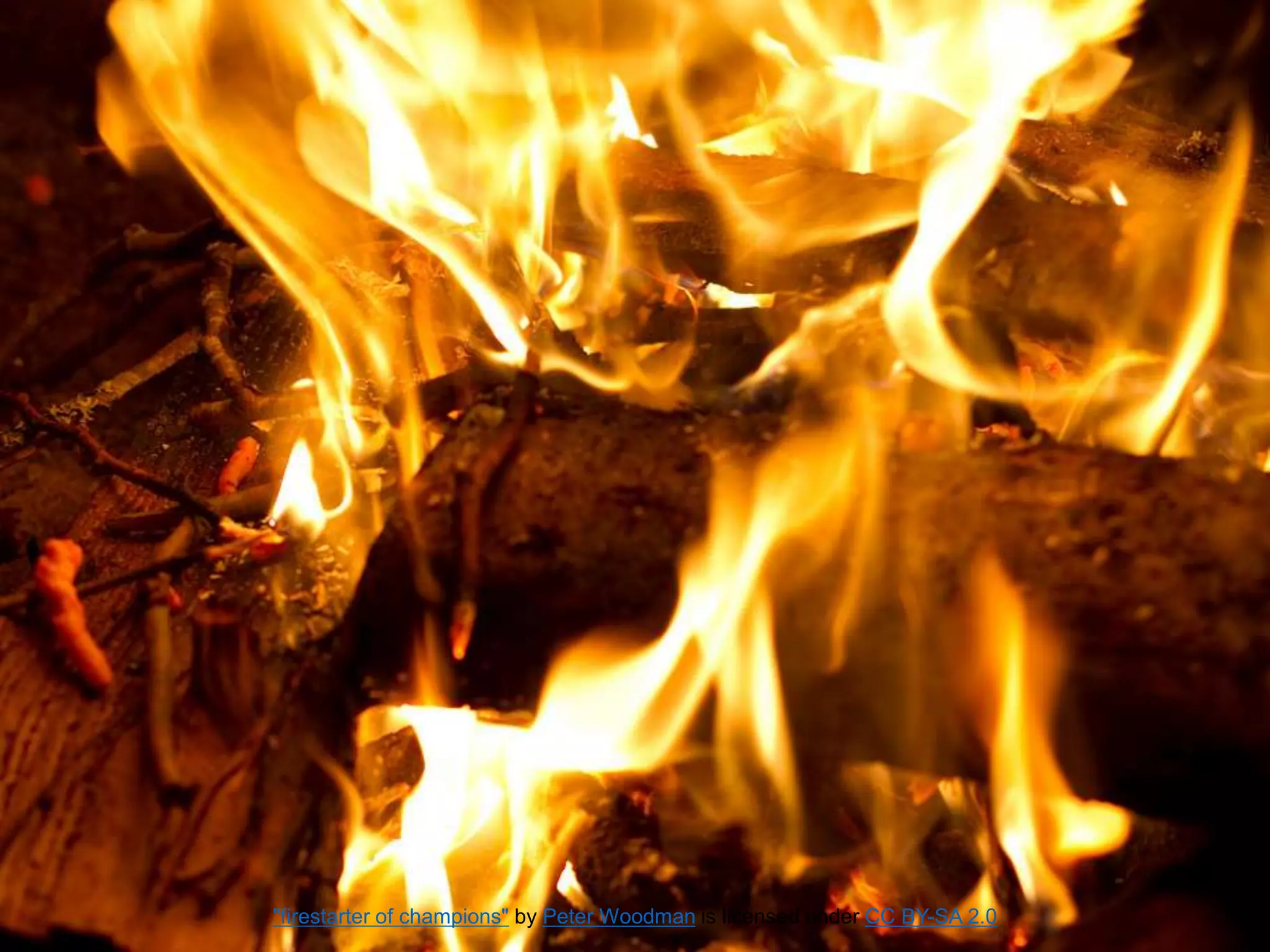 "firestarter of champions" by Peter Woodman is licensed under CC BY-SA 2.0
 