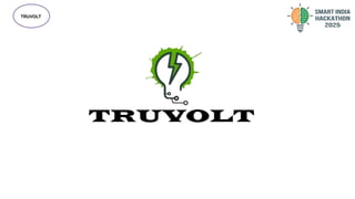 TRUVOLT
TRUVOLT
 