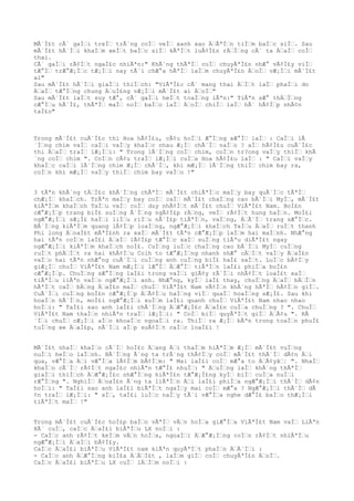 MÃ´Ì£t cÃ´ gaÌŠi treÌŠ trÃ´ng coÌŠ veÌŠ xanh xao ÄŠÃªÌŠn tiÌŠm baÌŠc siÌŠ. Sau
mÃ´Ì£t hÃ´ÌŠi khaÌŠm xeÌŠt baÌŠc siÌŠ kÃªÌŠt luÃ¢Ì£n rÄŠÌŠng cÃ´ ta ÄŠaÌŠ coÌŠ
thai.
CÃ´ gaÌŠi rÃ¢ÌŠt ngaÌ£c nhiÃªn:" KhÃ´ng thÃªÌŠ coÌŠ chuyÃªÌ£n nhÆ° vÃ¢Ì£y viÌŠ
tÆ°ÌŠ trÆ°Æ¡ÌŠc tÆ¡ÌŠi nay tÃ´i chÆ°a hÃªÌŠ laÌŠm chuyÃªÌ£n ÄŠoÌŠ vÆ¡ÌŠi mÃ´Ì£t
ai"
Sau mÃ´Ì£t hÃ´ÌŠi giaÌŠi thiÌŠch: "ViÃªÌ£c cÃ´ mang thai ÄŠÌŠt laÌŠ phaÌŠi do
ÄŠaÌŠ tÆ°ÌŠng chung ÄŠuÌ£ng vÆ¡ÌŠi mÃ´Ì£t ai ÄŠoÌŠ"
Sau mÃ´Ì£t laÌŠt suy tÆ°, cÃ´ gaÌŠi heÌŠt toaÌŠng lÃªn:" TiÃªn sÆ° thÄŠÌŠng
cÆ°ÌŠu hÃ´Ì£, thÃªÌŠ maÌŠ noÌŠ baÌŠo laÌŠ ÄŠoÌŠ chiÌŠ laÌŠ hÃ´ hÃ¢ÌŠp nhÃ¢n
taÌ£o"
Trong mÃ´Ì£t cuÃ´Ì£c thi Hoa hÃ¢Ì£u, cÃ¢u hoÌŠi Æ°ÌŠng xÆ°ÌŠ laÌŠ : CaÌŠi lÃ
´ÌŠng chim vaÌŠ caÌŠi vaÌŠy khaÌŠc nhau Æ¡ÌŠ chÃ´ÌŠ naÌŠo ? aÌŠ hÃ¢Ì£u cuÃ´Ì£c
thi ÄŠaÌŠ traÌŠ lÆ¡ÌŠi: " Trong lÃ´ÌŠng coÌŠ chim, coÌŠn tr?ong vaÌŠy thiÌŠ khÃ
´ng coÌŠ chim ". CoÌŠn cÃ¢u traÌŠ lÆ¡ÌŠi cuÌŠa Hoa hÃ¢Ì£u laÌŠ : " CaÌŠi vaÌŠy
khaÌŠc caÌŠi lÃ´ÌŠng chim Æ¡ÌŠ chÃ´ÌŠ, khi mÆ¡ÌŠ lÃ´ÌŠng thiÌŠ chim bay ra,
coÌŠn khi mÆ¡ÌŠ vaÌŠy thiÌŠ chim bay vaÌŠo !"
3 tÃªn khÃ´ng tÄŠÌ£c khÃ´ÌŠng chÃªÌŠ mÃ´Ì£t chiÃªÌŠc maÌŠy bay quÃ´ÌŠc tÃªÌŠ
chÆ¡ÌŠ khaÌŠch. TrÃªn maÌŠy bay coÌŠ caÌŠ mÃ´Ì£t chaÌŠng cao bÃ´ÌŠi MyÌŠ, mÃ´Ì£t
kiÃªÌŠm khaÌŠch TaÌŠu vaÌŠ coÌŠ duy nhÃ¢ÌŠt mÃ´Ì£t chuÌŠ ViÃªÌ£t Nam. BoÌ£n
cÆ°Æ¡ÌŠp trang biÌ£ suÌŠng Ã´ÌŠng ngÃ¢Ì£p rÄŠng, veÌŠ rÃ¢ÌŠt hung haÌŠn. MoÌ£i
ngÆ°Æ¡ÌŠi sÆ¡Ì£ haÌŠi liÌŠu riÌŠu nÃ´Ì£p tiÃªÌŠn, vaÌŠng, ÄŠÃ´ÌŠ trang sÆ°ÌŠc.
BÃ´ÌŠng kiÃªÌŠm quang lÃ¢ÌŠp loaÌŠng, ngÆ°Æ¡ÌŠi khaÌŠch TaÌŠu ÄŠaÌŠ ruÌŠt thanh
Phi long ÄŠoaÌ£t mÃªÌ£nh ra xaÌŠ mÃ´Ì£t tÃªn cÆ°Æ¡ÌŠp laÌŠm hai maÌŠnh. NhÆ°ng
hai tÃªn coÌŠn laÌ£i ÄŠaÌŠ lÃ¢Ì£p tÆ°ÌŠc xaÌŠ suÌŠng tiÃªu diÃªÌ£t ngay
ngÆ°Æ¡ÌŠi kiÃªÌŠm khaÌŠch noÌ£. CuÌŠng luÌŠc chaÌŠng cao bÃ´ÌŠi MyÌŠ cuÌŠng
ruÌŠt phÄŠÌŠt ra hai khÃ¢ÌŠu Colh to tÆ°Æ¡ÌŠng nhanh nhÆ° cÄŠÌŠt vaÌŠy ÄŠaÌ£n
vaÌŠo hai tÃªn nhÆ°ng cuÃ´ÌŠi cuÌŠng anh cuÌŠng biÌ£ haÌ£ saÌŠt. LuÌŠc bÃ¢ÌŠy
giÆ¡ÌŠ chuÌŠ ViÃªÌ£t Nam mÆ¡ÌŠi lÆ°ÌŠ ÄŠÆ°ÌŠ tiÃªÌŠn laÌ£i phiÌŠa boÌ£n
cÆ°Æ¡ÌŠp. ChuÌŠng sÆ°ÌŠng laÌ£i trong vaÌŠi giÃ¢y rÃ´ÌŠi nhÃ¢ÌŠt loaÌ£t xaÌŠ
tiÃªÌŠu liÃªn vaÌŠo ngÆ°Æ¡ÌŠi anh. NhÆ°ng, kyÌŠ laÌ£ thay, chuÌŠng ÄŠaÌŠ bÄŠÌŠn
hÃªÌŠt caÌŠ bÄŠng ÄŠaÌ£n maÌŠ chuÌŠ ViÃªÌ£t Nam vÃ¢ÌŠn khÃ´ng hÃªÌŠ hÃ¢ÌŠn giÌŠ.
CuÃ´ÌŠi cuÌŠng boÌ£n cÆ°Æ¡ÌŠp ÄŠÃ¢ÌŠu haÌŠng viÌŠ quaÌŠ hoaÌŠng sÆ¡Ì£. Sau khi
hoaÌŠn hÃ´ÌŠn, moÌ£i ngÆ°Æ¡ÌŠi xuÌŠm laÌ£i quanh chuÌŠ ViÃªÌ£t Nam nhao nhao
hoÌŠi: " TaÌ£i sao anh laÌ£i chÃ´ÌŠng ÄŠÆ°Æ¡Ì£c ÄŠaÌ£n cuÌŠa chuÌŠng ? ". ChuÌŠ
ViÃªÌ£t Nam thaÌŠn nhiÃªn traÌŠ lÆ¡ÌŠi: " CoÌŠ biÌŠ quyÃªÌŠt giÌŠ ÄŠÃ¢u ". RÃ
´ÌŠi chuÌŠ cÆ¡ÌŠi aÌŠo khoaÌŠc ngoaÌŠi ra. ThiÌŠ ra Æ¡ÌŠ bÃªn trong toaÌŠn phuÌ£
tuÌŠng xe ÄŠaÌ£p, nÃ´ÌŠi aÌŠp suÃ¢ÌŠt caÌŠc loaÌ£i !
MÃ´Ì£t nhaÌŠ khaÌŠo cÃ´ÌŠ hoÌ£c ÄŠang ÄŠi thaÌŠm hiÃªÌŠm Æ¡ÌŠ mÃ´Ì£t vuÌŠng
nuÌŠi heÌŠo laÌŠnh. BÃ´ÌŠng Ã´ng ta trÃ´ng thÃ¢ÌŠy coÌŠ mÃ´Ì£t thÃ´ÌŠ dÃ¢n ÄŠi
qua, vÆ°ÌŠa ÄŠi vÆ°ÌŠa lÃ¢ÌŠm bÃ¢ÌŠm: " Mai laÌ£i coÌŠ mÆ°a to ÄŠÃ¢yâŠ¦ ". NhaÌŠ
khaÌŠo cÃ´ÌŠ rÃ¢ÌŠt ngaÌ£c nhiÃªn tÆ°Ì£ nhuÌŠ: " ÄŠuÌŠng laÌŠ khÃ´ng thÃªÌŠ
giaÌŠi thiÌŠch ÄŠÆ°Æ¡Ì£c nhÆ°ÌŠng hiÃªÌ£n tÆ°Æ¡Ì£ng kyÌŠ biÌŠ cuÌŠa nuÌŠi
rÆ°ÌŠng ". NghiÌŠ ÄŠoaÌ£n Ã´ng ta liÃªÌŠn ÄŠi laÌ£i phiÌŠa ngÆ°Æ¡ÌŠi thÃ´ÌŠ dÃ¢n
hoÌŠi: " TaÌ£i sao anh laÌ£i biÃªÌŠt ngaÌŠy mai coÌŠ mÆ°a ? NgÆ°Æ¡ÌŠi thÃ´ÌŠ dÃ
¢n traÌŠ lÆ¡ÌŠi: " aÌŠ, taÌ£i luÌŠc naÌŠy tÃ´i vÆ°ÌŠa nghe dÆ°Ì£ baÌŠo thÆ¡ÌŠi
tiÃªÌŠt maÌŠ !"
Trong mÃ´Ì£t cuÃ´Ì£c hoÌ£p baÌŠo vÃªÌŠ vÄŠn hoÌŠa giÆ°ÌŠa ViÃªÌ£t Nam vaÌŠ LiÃªn
XÃ´ cuÌŠ, caÌŠc ÄŠaÌ£i biÃªÌŠu LX noÌŠi :
- CaÌŠc anh rÃ¢ÌŠt keÌŠm vÄŠn hoÌŠa, ngoaÌŠi ÄŠÆ°Æ¡ÌŠng coÌŠn rÃ¢ÌŠt nhiÃªÌŠu
ngÆ°Æ¡ÌŠi ÄŠaÌŠi bÃ¢Ì£y.
CaÌŠc ÄŠaÌ£i biÃªÌŠu ViÃªÌ£t nam kiÃªn quyÃªÌŠt phaÌŠn ÄŠÃ´ÌŠi :
- CaÌŠc anh ÄŠÆ°ÌŠng biÌ£a ÄŠÄŠÌ£t , laÌŠm giÌŠ coÌŠ chuyÃªÌ£n ÄŠoÌŠ.
CaÌŠc ÄŠaÌ£i biÃªÌŠu LX cuÌŠ lÄŠÌŠm noÌŠi :
 