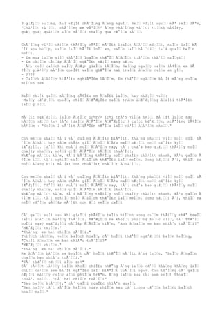 3 giÆ¡Ìƒ saÌƒng, hai vÆ¡Ì£ chÃ´Ìƒng Äƒang nguÌƒ. BaÌƒ vÆ¡Ì£ nguÌƒ mÃª reÌƒ lÃªn,
"ChÃªÌƒt rÃ´Ìƒi, chÃ´Ìƒng em vÃªÌƒ!" Ãƒng chÃ´Ìƒng vÃ´Ì£i tiÌƒnh dÃ¢Ì£y,
quÆ¡ quÆ¡ quÃ¢Ìƒn aÌƒo rÃ´Ìƒi nhaÌƒy qua cÆ°Ìƒa sÃ´Ìƒ.
ChÃ´Ìƒng vÃªÌƒ nhiÌƒn thÃ¢Ìƒy vÃªÌƒ mÃ´Ì£t loaÌ£t ÄƒÃ´Ìƒ mÆ¡Ìƒi, naÌƒo laÌƒ bÃ
´Ì£ xoa boÌƒp, naÌƒo laÌƒ bÃ´Ì£ loÌƒ xo, naÌƒo laÌƒ bÃ´Ì£âƒ¦ laÌ£ quaÌƒ beÌƒn
hoÌƒi.
- Em mua laÌƒm giÌƒ thÃªÌƒ? ToaÌƒn thÆ°Ìƒ ÄƒÄƒÌƒt tiÃªÌƒn thÃªÌƒ naÌƒyâƒ¦
- Em cÃ¢Ìƒn tÃ¢Ì£p ÄƒÃªÌƒ ngÆ°Ì£c nÆ¡Ìƒ nang hÆ¡n.
- Ãƒ, coÌƒ caÌƒch naÌƒy ÄƒÆ¡n giaÌƒn lÄƒÌƒm. HaÌƒng ngaÌƒy saÌƒu lÃ¢Ìƒn em lÃ
¢Ìƒy giÃ¢Ìƒy mÃªÌƒm queÌ£t vaÌƒo giÆ°Ìƒa hai traÌƒi ÄƒaÌƒo cuÌƒa em yÌƒ.
- ????
- CaÌƒch ÄƒÃ¢Ìƒy hiÃªÌ£u nghiÃªÌ£m lÄƒÌƒm. Em thÆ°Ìƒ ngÄƒÌƒm bÃ´Ì£ mÃ´ng cuÌƒa
miÌƒnh xem.
BaÌƒ chiÌ£ gaÌƒi mÄƒÌƒng cÃ¢Ì£u em ÄƒaÌ£i laÌƒn, hay nhÆ¡Ìƒ vaÌƒ:
-MaÌƒy lÆ°Æ¡Ìƒi quaÌƒ, chiÌƒ ÄƒÆ°Æ¡Ì£c caÌƒi trÄƒm ÄƒÆ°Æ¡Ìƒng ÄƒaÌ£i tiÃªÌ£n
laÌƒ gioÌƒi.
MÃ´Ì£t ngÆ°Æ¡Ìƒi laÌƒo ÄƒaÌƒo ï¿½r/> ï¿½i trÃªn viÌƒa heÌƒ. MÃ´Ì£t luÌƒc sau
hÄƒÌƒn sÆ¡Ìƒ tay lÃªn traÌƒn ÄƒÃªÌƒm ÄƒÆ°Æ¡Ì£c 3 cuÌ£c bÆ°Æ¡Ìƒu, miÃªÌ£ng lÃ¢Ìƒm
bÃ¢Ìƒm : "CoÌƒn 2 cÃ´Ì£t ÄƒiÃªÌ£n nÆ°Ìƒa laÌƒ vÃªÌƒ ÄƒÃªÌƒn nhaÌƒ."
Con meÌƒo nhaÌƒ tÃ´i vÃ´ cuÌƒng ÄƒÄƒÌ£c biÃªÌ£t. KhÃ´ng phaÌƒi viÌƒ noÌƒ coÌƒ bÃ
´Ìƒn ÄƒuÃ´i hay nÄƒm chÃ¢n giÌƒ ÄƒoÌƒ ÄƒÃ¢u maÌƒ bÆ¡Ìƒi noÌƒ cÆ°Ì£c kyÌƒ
lÆ°Æ¡Ìƒi. TÆ°Ìƒ khi nuÃ´i noÌƒ ÄƒÃªÌƒn nay, tÃ´i chÆ°a bao giÆ¡Ìƒ thÃ¢Ìƒy noÌƒ
chaÌ£y nhaÌƒy, noÌƒi giÌƒ ÄƒÃªÌƒn bÄƒÌƒt chuÃ´Ì£t.
NhÆ°ng mÃ´Ì£t hÃ´m, tÃ´i bÃ´Ìƒng thÃ¢Ìƒy noÌƒ chaÌ£y thÃ¢Ì£t nhanh, kÃªu gaÌƒo Ã
¢Ìƒm iÌƒ, tÃ´i nghiÌƒ noÌƒ ÄƒiÌƒch thÆ°Ì£c laÌƒ meÌƒo. Song hÆ¡Ìƒi Ã´i, thiÌƒ ra
noÌƒ Äƒang biÌ£ mÃ´Ì£t con chuÃ´Ì£t nhÄƒÌƒt ÄƒuÃ´Ìƒi.
Con meÌƒo nhaÌƒ tÃ´i vÃ´ cuÌƒng ÄƒÄƒÌ£c biÃªÌ£t. KhÃ´ng phaÌƒi viÌƒ noÌƒ coÌƒ bÃ
´Ìƒn ÄƒuÃ´i hay nÄƒm chÃ¢n giÌƒ ÄƒoÌƒ ÄƒÃ¢u maÌƒ bÆ¡Ìƒi noÌƒ cÆ°Ì£c kyÌƒ
lÆ°Æ¡Ìƒi. TÆ°Ìƒ khi nuÃ´i noÌƒ ÄƒÃªÌƒn nay, tÃ´i chÆ°a bao giÆ¡Ìƒ thÃ¢Ìƒy noÌƒ
chaÌ£y nhaÌƒy, noÌƒi giÌƒ ÄƒÃªÌƒn bÄƒÌƒt chuÃ´Ì£t.
NhÆ°ng mÃ´Ì£t hÃ´m, tÃ´i bÃ´Ìƒng thÃ¢Ìƒy noÌƒ chaÌ£y thÃ¢Ì£t nhanh, kÃªu gaÌƒo Ã
¢Ìƒm iÌƒ, tÃ´i nghiÌƒ noÌƒ ÄƒiÌƒch thÆ°Ì£c laÌƒ meÌƒo. Song hÆ¡Ìƒi Ã´i, thiÌƒ ra
noÌƒ vÆ°Ìƒa gÄƒÌ£p mÃ´Ì£t con âƒ¦ meÌƒo caÌƒi
CÃ´ gaÌƒi noÌ£ sau khi giaÌƒi phÃ¢Ìƒu taÌ£o hiÌƒnh xong caÌƒm thÃ¢Ìƒy nhÆ° treÌƒ
laÌ£i ÄƒÃªÌƒn mÃ¢Ìƒy tuÃ´Ìƒi. BÆ°Æ¡Ìƒc ra khoÌƒi phoÌƒng baÌƒc siÌƒ, cÃ´ thÆ°Ìƒ
hoÌƒi ngay ngÆ°Æ¡Ìƒi gÄƒÌ£p ÄƒÃ¢Ìƒu tiÃªn, "Anh ÄƒoaÌƒn em bao nhiÃªu tuÃ´Ìƒi?"
"MÆ°Æ¡Ìƒi chiÌƒn."
"KhÃ´ng, em hai chiÌƒn rÃ´Ìƒi."
ThiÌƒch lÄƒÌƒm, vaÌƒo baÌƒch hoaÌƒ, cÃ´ hoÌƒi thÆ°Ìƒ ngÆ°Æ¡Ìƒi baÌƒn haÌƒng,
"ChiÌ£ ÄƒoaÌƒn em bao nhiÃªu tuÃ´Ìƒi?"
"MÆ°Æ¡Ìƒi chiÌƒn."
"KhÃ´ng, em hai chiÌƒn rÃ´Ìƒi."
Ra ÄƒÃªÌƒn bÃªÌƒn xe buyÌƒt cÃ´ hoÌƒi thÆ°Ìƒ mÃ´Ì£t Ã´ng laÌƒo, "BaÌƒc ÄƒoaÌƒn
chaÌƒu bao nhiÃªu tuÃ´Ìƒi."
"CÃ´ thÆ°Ìƒ cÆ¡Ìƒi aÌƒo ra!"
CÃ´ rÃ¢Ìƒt lÃ¢Ìƒy laÌƒm khoÌƒ chiÌ£u nhÆ°ng Ã´ng laÌƒo cÆ°Ìƒ khÄƒng khÄƒng laÌƒ
chiÌƒ cÃ¢Ìƒn xem bÃ´Ì£ ngÆ°Ì£c laÌƒ biÃªÌƒt tuÃ´Ìƒi ngay. Cao hÆ°Ìƒng cÃ´ gaÌƒi
cÆ¡Ìƒi mÃ¢Ìƒy cuÌƒc aÌƒo phiÌƒa trÃªn. Ãƒng laÌƒo sau khi xem xeÌƒt thoaÌƒ
thuÃª, noÌƒi, "CÃ´ hai chiÌƒn tuÃ´Ìƒi"
"Sau baÌƒc biÃªÌƒt," cÃ´ gaÌƒi ngaÌ£c nhiÃªn quaÌƒ.
"Ban naÌƒy tÃ´i xÃªÌƒp haÌƒng ngay phiÌƒa sau cÃ´ trong cÆ°Ìƒa haÌƒng baÌƒch
hoaÌƒ maÌƒ."
 