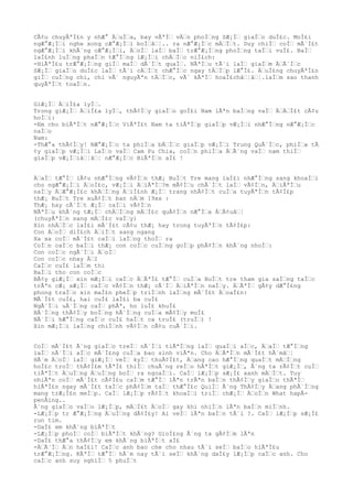 CÃ¢u chuyÃªÌ£n y nhÆ° ÄuÌa, bay vÃªÌ vÄn phoÌng SÆ¡Ì giaÌo duÌ£c. MoÌ£i
ngÆ°Æ¡Ìi nghe xong cÆ°Æ¡Ìi boÌâ¦.. ra nÆ°Æ¡Ìc mÄÌt. Duy chiÌ coÌ mÃ´Ì£t
ngÆ°Æ¡Ìi khÃ´ng cÆ°Æ¡Ìi, ÄoÌ laÌ baÌ trÆ°Æ¡Ìng phoÌng taÌi vuÌ£. BaÌ
laÌ£nh luÌng phaÌn tÆ°Ìng lÆ¡Ìi chÄÌc niÌ£ch:
-HiÃªÌ£u trÆ°Æ¡Ìng giÌ maÌ dÃ´Ìt quaÌ. NÃªÌu tÃ´i laÌ giaÌm ÄÃ´Ìc
SÆ¡Ì giaÌo duÌ£c laÌ tÃ´i cÄÌt chÆ°Ìc ngay tÄÌp lÆ°Ì£. ÄuÌ£ng chuyÃªÌ£n
giÌ cuÌng chi, chi vÃ´ nguyÃªn tÄÌc, vÃ´ kÃªÌ hoaÌ£châ¦â¦.laÌm sao thanh
quyÃªÌt toaÌn.
GiÆ¡Ì ÄiÌ£a lyÌ.
Trong giÆ¡Ì ÄiÌ£a lyÌ, thÃ¢Ìy giaÌo goÌ£i Nam lÃªn baÌng vaÌ ÄÄÌ£t cÃ¢u
hoÌi:
-Em cho biÃªÌt nÆ°Æ¡Ìc ViÃªÌ£t Nam ta tiÃªÌp giaÌp vÆ¡Ìi nhÆ°Ìng nÆ°Æ¡Ìc
naÌo
Nam:
-ThÆ°a thÃ¢Ìy! NÆ°Æ¡Ìc ta phiÌa bÄÌc giaÌp vÆ¡Ìi Trung QuÃ´Ìc, phiÌa tÃ
¢y giaÌp vÆ¡Ìi LaÌo vaÌ Cam Pu Chia, coÌn phiÌa ÄÃ´ng vaÌ nam thiÌ
giaÌp vÆ¡Ìiâ¦â¦ nÆ°Æ¡Ìc BiÃªÌn aÌ£ !
ÄaÌ tÆ°Ì lÃ¢u nhÆ°Ìng vÃ¢Ìn thÆ¡ BuÌt Tre mang laÌ£i nhÆ°Ìng sang khoaÌi
cho ngÆ°Æ¡Ìi ÄoÌ£c, vÆ¡Ìi ÄiÃªÌ?m mÃ¢Ìu chÃ´Ìt laÌ vÃ¢Ìn, ÄiÃªÌu
naÌy ÄÆ°Æ¡Ì£c khÄÌng ÄiÌ£nh Æ¡Ì trang nhÃ¢Ìt cuÌa tuyÃªÌn tÃ¢Ì£p
thÆ¡ BuÌt Tre xuÃ¢Ìt ban nÄm 19xx :
ThÆ¡ hay cÃ´Ìt Æ¡Ì caÌi vÃ¢Ìn
NÃªÌu khÃ´ng tÆ¡Ì chÄÌng mÄÌ£c quÃ¢Ìn nÆ°Ìa ÄÃ¢uâ¦
(chuyÃªÌn sang mÄÌ£c vaÌy)
Xin nhÄÌc laÌ£i mÃ´Ì£t cÃ¢u thÆ¡ hay trong tuyÃªÌn tÃ¢Ì£p:
Con ÄoÌ diÌ£ch ÄiÌt sang ngang
Xa xa coÌ mÃ´Ì£t caÌi laÌng thoÌ ra
CoÌn caÌc baÌi thÆ¡ con coÌc cuÌng goÌp phÃ¢Ìn khÃ´ng nhoÌ:
Con coÌc ngÃ´Ìi ÄoÌ
Con coÌc nhay ÄI
CaÌc cuÌ£ laÌm thi
BaÌi tho con coÌc
BÃ¢y giÆ¡Ì xin mÆ¡Ìi caÌc ÄÃªÌ£ tÆ°Ì cuÌa BuÌt tre tham gia saÌng taÌc
trÃªn cÆ¡ sÆ¡Ì caÌc vÃ¢Ìn thÆ¡ cÃ´Ì ÄiÃªÌn naÌy. ÄÃªÌ gÃ¢y dÆ°Ì£ng
phong traÌo xin maÌ£n pheÌp triÌnh laÌng mÃ´Ì£t ÄoaÌ£n:
MÃ´Ì£t cuÌ£, hai cuÌ£ laÌ£i ba cuÌ£
NgÃ´Ìi uÃ´Ìng caÌ phÃª, ho luÌ£ khuÌ£
BÃ´Ìng thÃ¢Ìy boÌng hÃ´Ìng cuÌa mÃ¢Ìy muÌ£
NÃ´Ìi hÆ°Ìng caÌc cuÌ£ haÌt ca truÌ£ (truÌ) !
Xin mÆ¡Ìi laÌng chiÌnh vÃ¢Ìn cÃ¢u cuÃ´Ìi.
CoÌ mÃ´Ì£t Ã´ng giaÌo treÌ nÃ´Ìi tiÃªÌng laÌ quaÌi aÌc, ÄaÌ tÆ°Ìng
laÌ nÃ´Ìi aÌc mÃ´Ì£ng cuÌa bao sinh viÃªn. Cho ÄÃªÌn mÃ´Ì£t hÃ´mâ¦
HÃ´m ÄoÌ laÌ giÆ¡Ì veÌ kyÌ thuÃ¢Ì£t, Äang cao hÆ°Ìng quaÌt mÄÌng
hoÌ£c troÌ thÃ¢Ì£m tÃªÌ£ thiÌ chuÃ´ng reÌo hÃªÌt giÆ¡Ì, Ã´ng ta rÃ¢Ìt cuÌ
tiÃªÌt ÄuÌng ÄuÌng boÌ ra ngoaÌi. CaÌ lÆ¡Ìp sÆ¡Ì£ xanh mÄÌt. Tuy
nhiÃªn coÌ mÃ´Ì£t cÃ¢Ì£u caÌm tÆ°Ì lÃªn trÃªn baÌn thÃ¢Ìy giaÌo thÃªÌ
hiÃªÌ£n ngay mÃ´Ì£t taÌc phÃ¢Ìm taÌ thÆ°Ì£c QuiÌ Ã´ng ThÃ¢Ìy Äang phÃ´Ìng
mang trÆ¡Ì£n meÌp. CaÌ lÆ¡Ìp rÃ¢Ìt khoaÌi triÌ chÆ¡Ì ÄoÌn What hapÂ-
penÂing..
Ã´ng giaÌo vaÌo lÆ¡Ìp, mÄÌ£t ÄoÌ gay khi nhiÌn lÃªn baÌn miÌnh.
-LÆ¡Ìp tr Æ°Æ¡Ìng ÄuÌng dÃ¢Ì£y! Ai veÌ lÃªn baÌn tÃ´i ?. CaÌ lÆ¡Ìp sÆ¡Ì£
run tim.
-DaÌ£ em khÃ´ng biÃªÌt
-LÆ¡Ìp phoÌ coÌ biÃªÌt khÃ´ng? GioÌ£ng Ã´ng ta gÃ¢Ìm lÃªn
-DaÌ£ thÆ°a thÃ¢Ìy em khÃ´ng biÃªÌt aÌ£
-ÄÃ´Ì Än haÌ£i! CaÌc anh bao che cho nhau tÃ´i seÌ baÌo hiÃªÌ£u
trÆ°Æ¡Ìng. KÃªÌ tÆ°Ì hÃ´m nay tÃ´i seÌ khÃ´ng daÌ£y lÆ¡Ìp caÌc anh. Cho
caÌc anh suy nghiÌ 5 phuÌt
 
