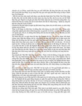 chuy n v i c Chòm, ngư i àn ông cao tu i nh t o, ã t ng làm phu m trong t
li n, l i i lính cho Pháp, cái gì cũng bi t, bây gi su t ngày khò khè trong xó b p vì b nh
hen. C Chòm k :
- H i tôi m i lên chín mư i tu i ư c xem dân o hành hình T o Ch t: T o Ch t cũng
là dân chài, th mà t nhiên ăn tr m rư u c a ông Lai Kỳ, t c là c c a con bé Ch t
c bây gi . Ngư i ta c t gân gót chân T o Ch t, bu c á vào c r i th xu ng bi n - C
Chòm ưa bàn tay xương x u mô t kích thư c hòn á r i chép mi ng: - Quân y s ng thì
th nào cũng ra qu s thôi!
Chuy n y dân o nghe i nghe l i n thu c lòng; th m chí còn b t chư c c cách chép
mi ng c a c Chòm.
Th c ra t t b ng và chân th c là nh ng c tính chung c a dân mi n bi n. Trong cu c
s ng kh c nghi t gi a thiên nhiên hung b o, s gi d i và ích k , xưa nay v n ng nghĩa
v i ngu n g c chia r , là nh ng i u không th nào tha th ư c. Nó s d n n cái ch t
c a c c ng ng.
Tôi hoãn nh neo và ngày hôm ó theo Ba Ngh ch lên b . Các th t c ư c ti n hành
chóng vánh. Dân o không c u kỳ, n u không k vi c b t cô dâu chú r ph i tuyên th
b ng m t bài ng dao h t s c ngô nghê. Sau ám cư i r t to i v i dân o - Ai cũng
ư c chén th a thuê cơm, rư u và m l n -Nhưng quá nh i v i dân tàu - Vì ch có
ng n y th - Chúng tôi l i cho v ch ng Ba Ngh ch m t s dùng r i nh neo. T t
c cư dân trên o ra ti n. Ba Ngh ch d t v l i xu ng nư c, khóc hu hu. Tàu i xa r i
tôi l y ng nhòm nhìn l i v n th y v ch ng h n ng ngâm mình dư i nư c. Tôi th m
c u chúa phù h cho h n. Mong sao cu c s ng lương thi n s g t r a quá kh kh i i
h n như nư c bi n trong xanh g t r a nh ng rác rư i trên bãi cát tr ng sau lưng h n kia.
o n k t
Sau chuy n ó "H i Mã" thôi ch y tuy n B c - Nam vì th tôi không có d p ghé vào Hòn
Nhĩ. Tuy v y th nh tho ng tôi cũng dò h i ư c ôi chút tin t c v Ba Ngh ch. Hai v
ch ng h n s ng hòa thu n, c n cù, l i có s c kh e nên càng ngày càng kh m khá. Hình
như h nh phúc cũng có th góp ph n m mang trí tu con ngư i. Ba Ngh ch ã h c ư c
ngh i bi n. Hai v ch ng s m m t chi c thuy n. n v Ba Ngh ch i khơi cùng àn
ông trên o. Ch t v n n u rư u, l i nuôi ư c àn l n, i s ng ch ng có gì áng phàn
nàn.
B n năm sau, có m i hàng m i, "H i Mã" tr l i tuy n cũ. Tôi quy t nh ghé thăm v
ch ng Ba Ngh ch. Th t b t ng , tôi ư c nghe m t k t c c bi th m sau ây:
L y nhau ư c hơn hai năm thì Ch t có thai. Hai v ch ng m ng r ón ch a con u
lòng. Ch t ã g n băm tư m i có thai l n u, y u l m, ngư i m t m i, xanh r t. Ba
Ngh ch b o v nhà, m t mình gánh vác m i vi c.
M t hôm ang ăn cơm Ch t ch t ý n ngón tay tr tu t móng c a ch ng, h i b làm
sao. Ba Ngh ch ã lâu quên b ng chuy n cũ, nghe h i gi t b n mình, buông bát. Ch t im
l ng nhưng hôm sau l i h i, l n này v v t s o xương quai xanh. Ba Ngh ch càng thêm
lúng túng. H n ã nhi u l n ư c nghe câu chuy n c a c Chòm, bi t rõ nh ki n c a
dân o nên hi u r ng không th nào nói th t. Nhưng h n cũng không bi t nói d i. H n
văng t c, tránh nhìn v , b ra kh i nhà.
Thái c a ch ng làm Ch t sinh nghi. Thói x u tò mò khi n ngư i ta suy di n. àn bà
ch a l i hay hoang tư ng, n i ng v c c a Ch t d n bi n thành s s hãi. Ch t ngày êm
nơm n p, thư ng mơ th y mình ra qu s ba u sáu tay. Càng g n n ngày sinh
 