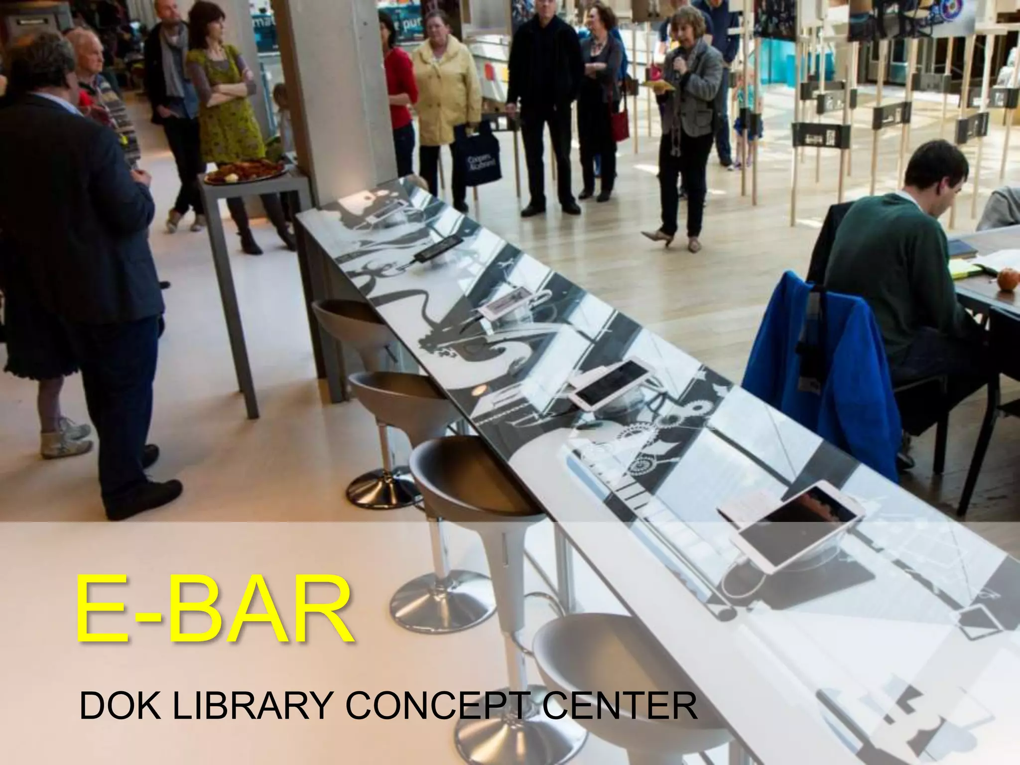 E-TEAM
DESIGN OF THE E-BAR
 