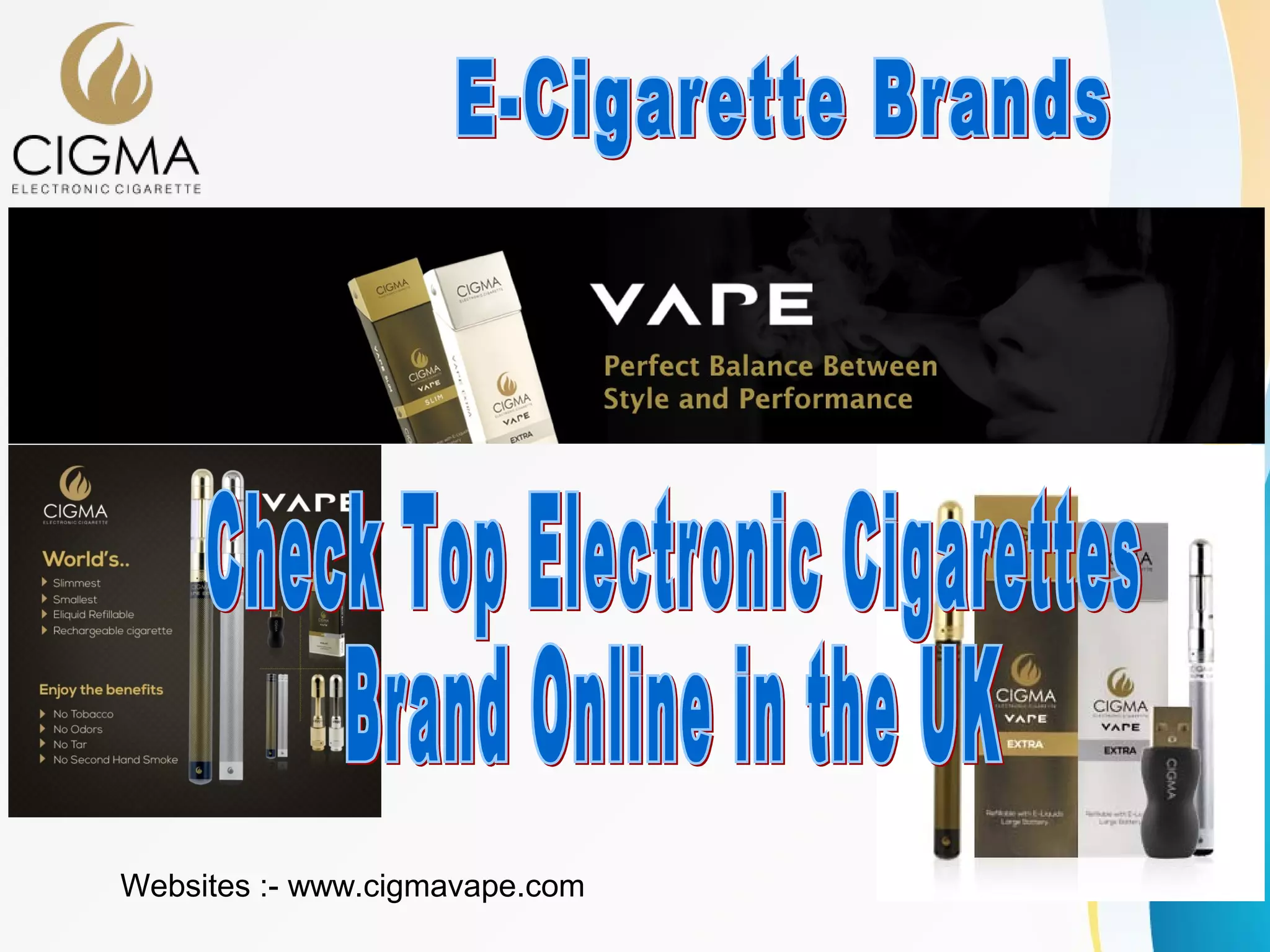 Websites :- www.cigmavape.com