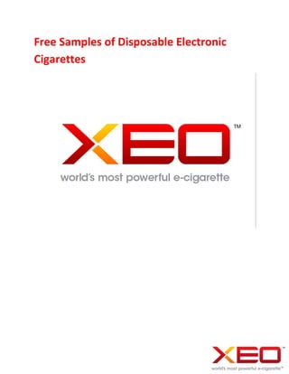 Free Samples of Disposable Electronic
Cigarettes
 