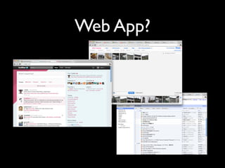 Web App?
 