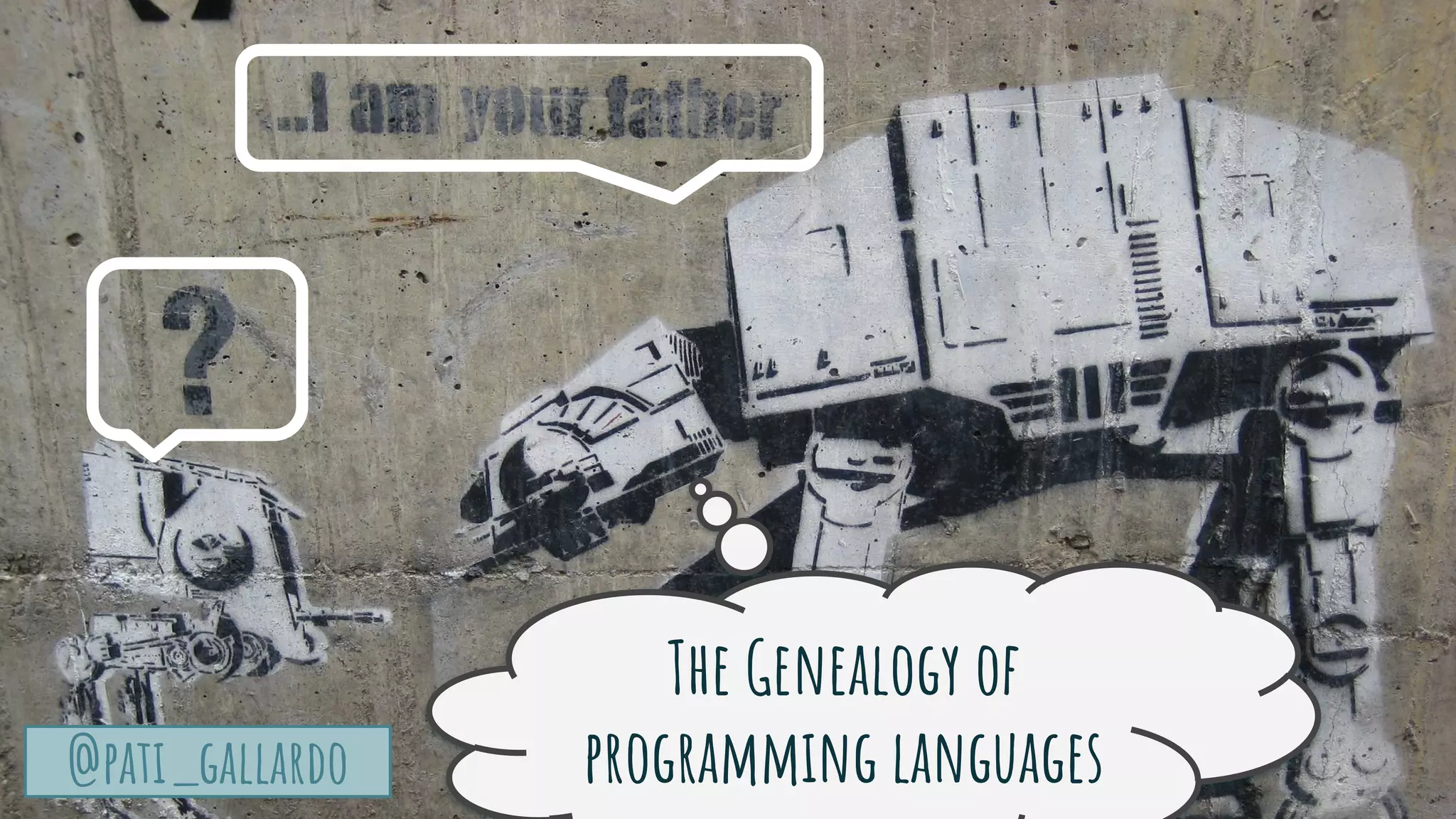 @pati_gallardo
TurtleSec
@pati_gallardo
The Genealogy of
programming languages
 