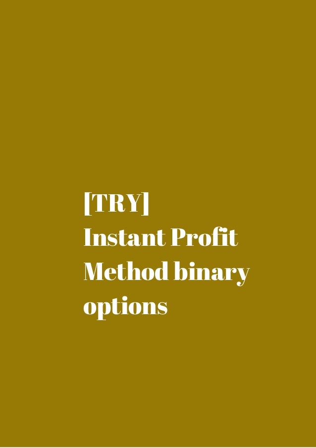 Profit method binary options