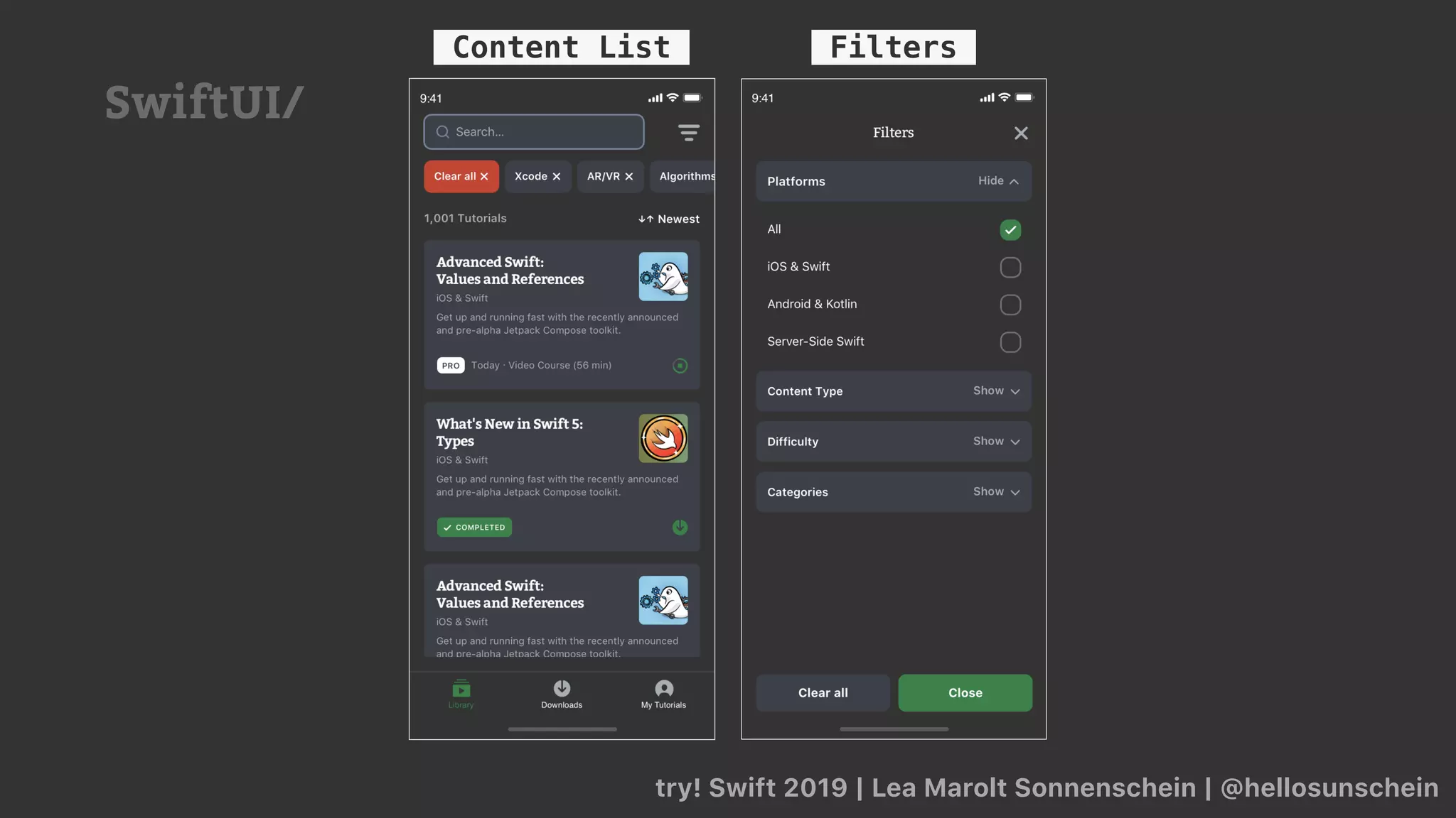 Content List Filters
try! Swift 2019 | Lea Marolt Sonnenschein | @hellosunschein
SwiftUI/
 