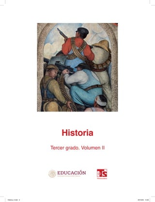Tercer grado. Volumen II
Historia
Historia_2.indd 3 20/10/20 14:48
 
