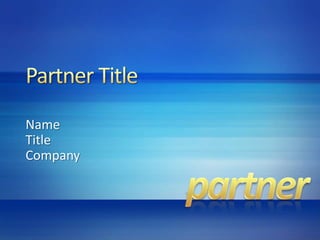 Partner TitleNameTitleCompanypartner