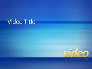Video Titlevideo