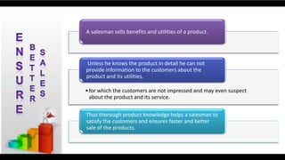 Ensure better sales