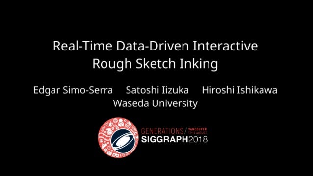 データ セッ ト
• 288 枚のラ フ スケッ チの線画のペアー
• 前の研究よ り 難し いラ フ スケッ チ
32
 