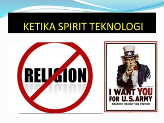 KETIKA SPIRIT TEKNOLOGI 
 