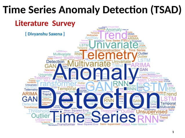 Time Series Anomaly Detection Literature Survey | PPTX