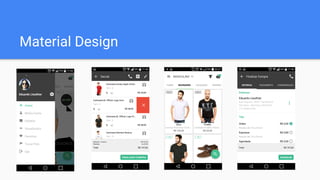 Material Design
-
 
