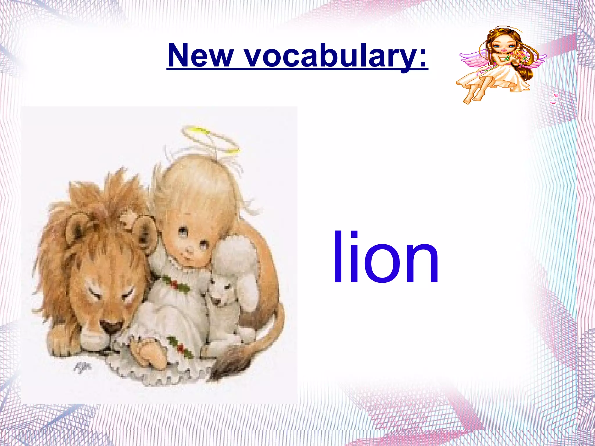 New vocabulary: lion 