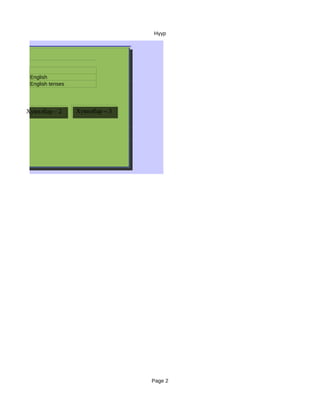 Нүүр




 English
 English tenses




Хувилбар – 2      Хувилбар – 3




                                 Page 2
 