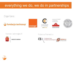 everything we do, we do in partnerships
 