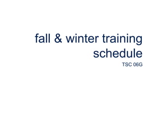 fall & winter training 
September & October (2:1) 
• Tuesday & Thursday (Green Acres Park) 
• Weekend MYSL Game 
November ...