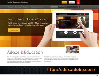 http://edex.adobe.com/
                         19
 