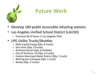 Training Train U.S. Veteran and “At Risk” service techniciansIdentify trainee personnel through Clean City CoalitionsUse marketing and outreach to identify potential traineesTarget metropolitan areas for training ASE technician in Alternative Fuels certification6