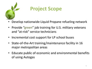 Equipment/Construction DelayTIMELINEStart Jan 2010End   Dec 201175% completeBUDGET  -DOE             - $12.3M  -Cost Share  - $24.5M  -Total            - $36.8MPARTNERSCleanFUEL Holdings, Inc.