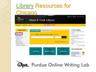 Library Resources for
Chicago
 