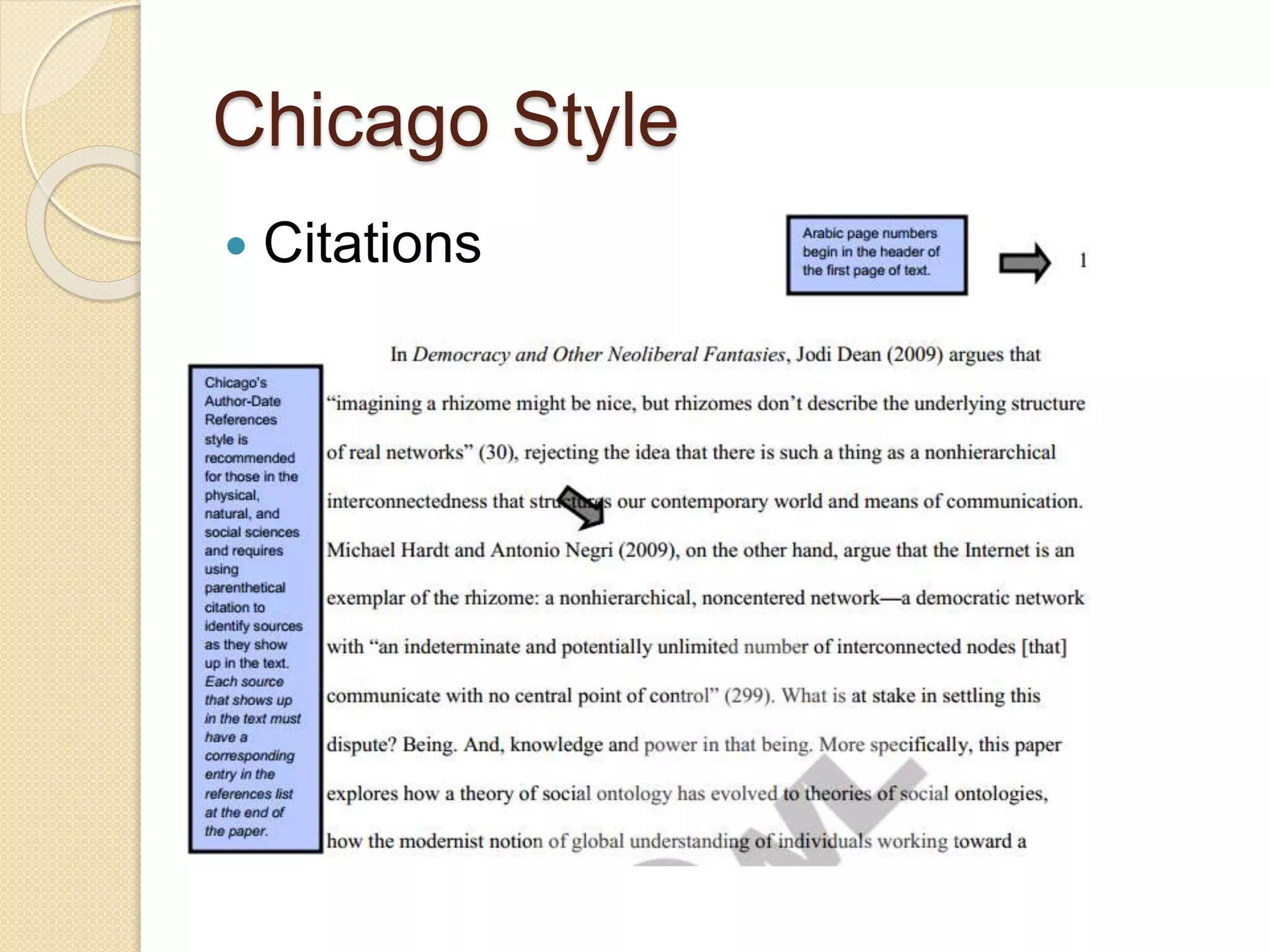 Chicago Style
 Citations
 