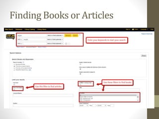 Finding Books or Articles
 
