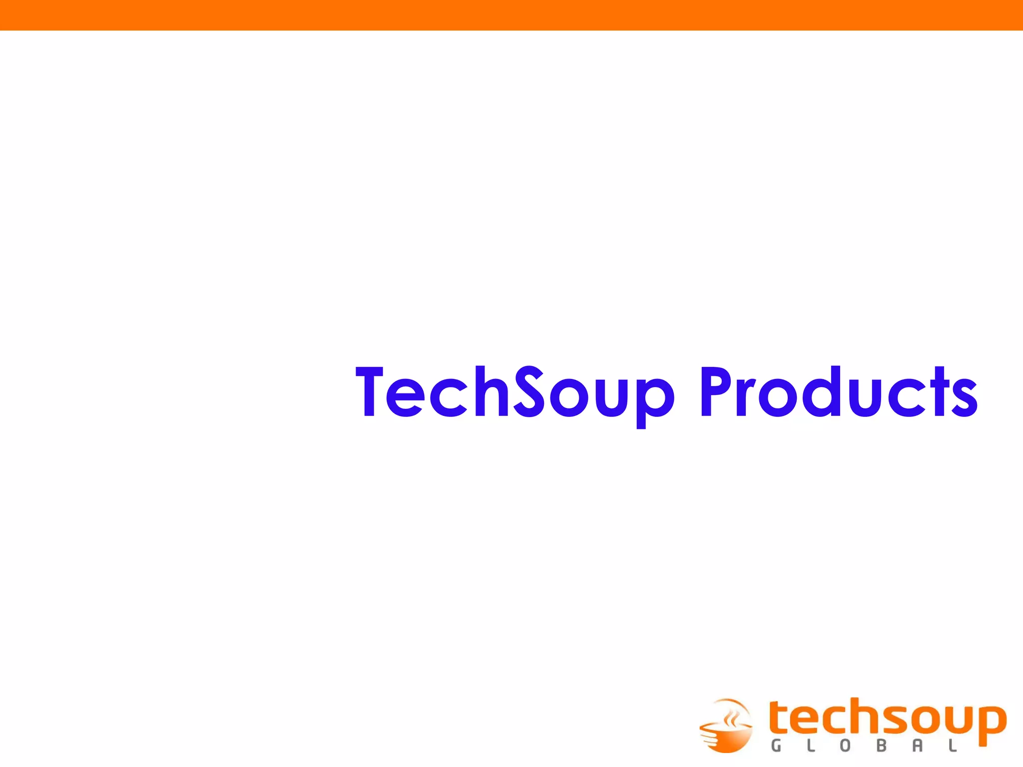 TechSoup Products 