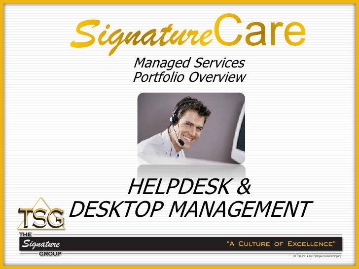 Tsg Signature Care Core Help Desk Desktop Management Offering