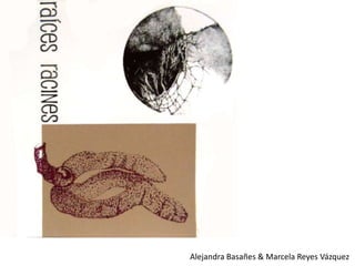 Alejandra Basañes & Marcela Reyes Vázquez
 