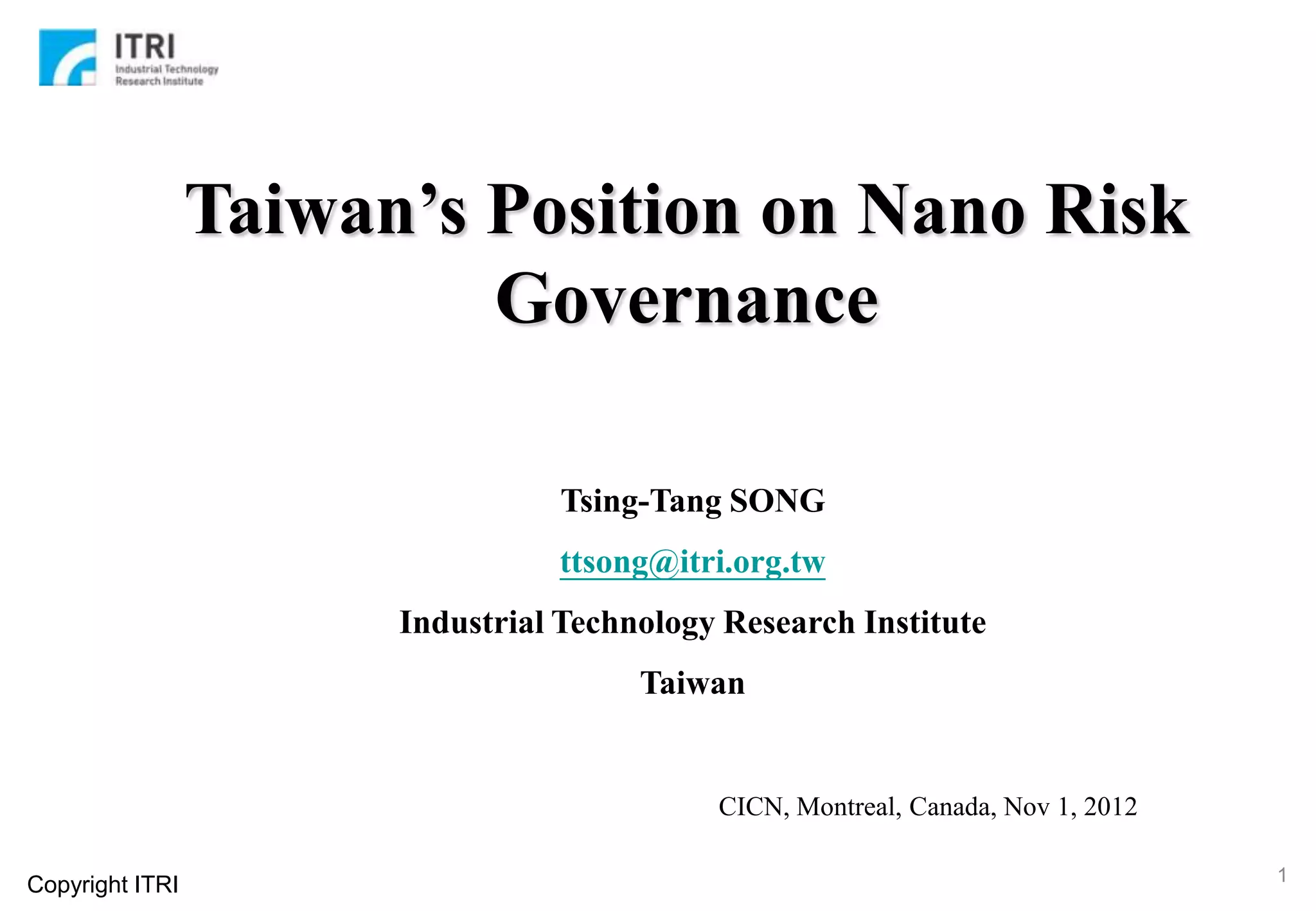 Tsing Tang Song_Taiwan’s position on nano risk governance | PPTX