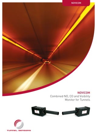 NOVICOM
NOVICOM
Combined NO, CO and Visibility
Monitor for Tunnels
 