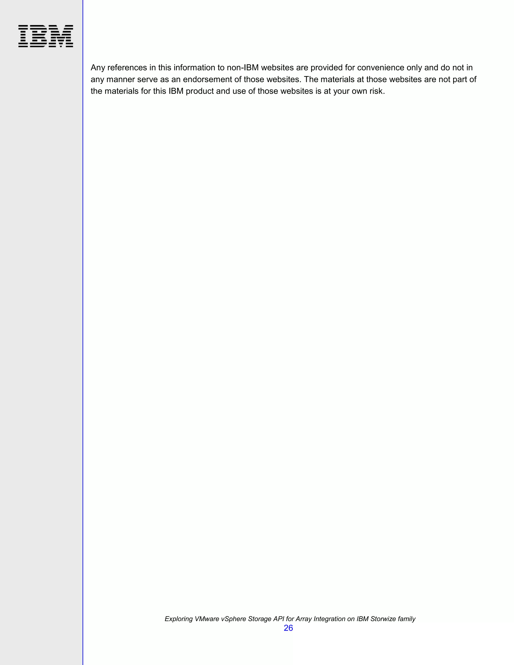 TSL03104USEN Exploring VMware vSphere Storage API for Array Integration on the IBM Storwize family
