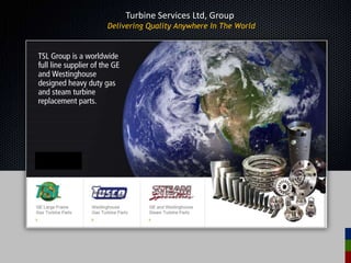 Turbine Services Ltd, Group Delivering Quality Anywhere In The World  