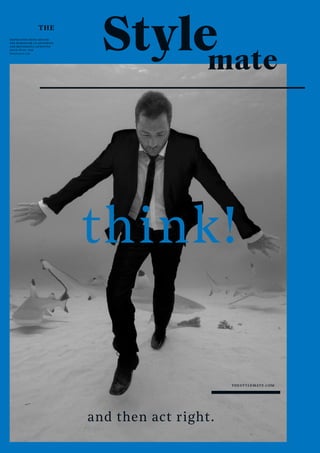 THE Stylymate, Issue 02, 2021 think! and then act rights