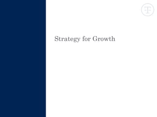 Strategy for Growth
 