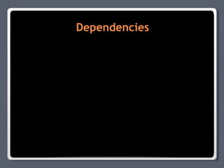 Dependencies 