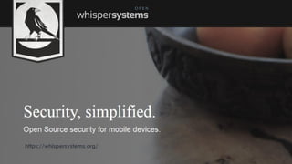 https://whispersystems.org/  