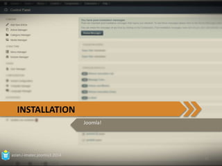 INSTALLATION 
azian.i-imatec.joomla3.2014 
Joomla! 
31 
 