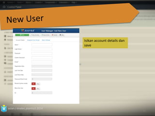 azian.i-imatec.joomla3.2014 
51 
Isikan account details dan 
save 
 