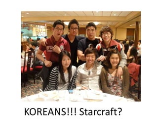 KOREANS!!! Starcraft?
 