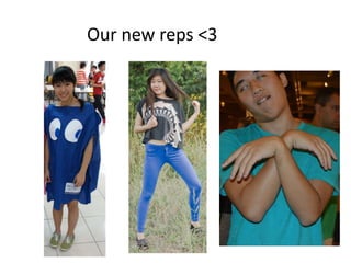 Our new reps <3
 